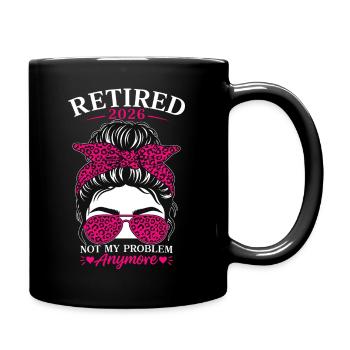 Retraité en 2026, ce n’est plus mon problème - Mug uni - noir - Droite