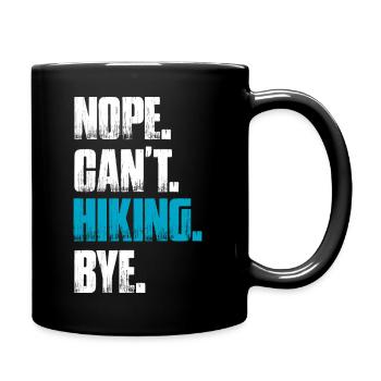 Non, je ne peux pas faire de la randonnée en montagne alpinisme - Mug uni - noir - Droite