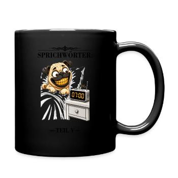 Sprichwort Morgenstund hat Gold im Mund - Tasse einfarbig - Schwarz - Rechts