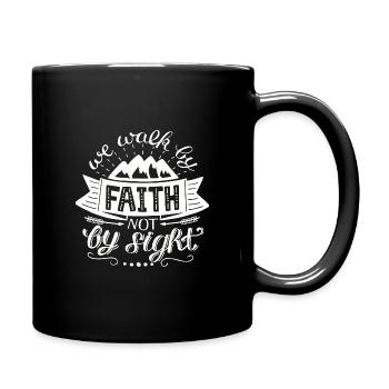 Walk by Faith - Tasse einfarbig - Schwarz - Rechts