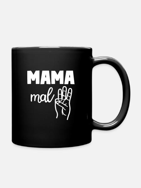 Mama mal Drei Mom of Three 3 Mama - Tasse einfarbig - Schwarz