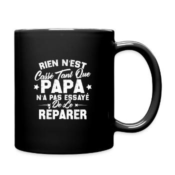 Papa Essayé de le Réparer, Cadeau Papa Bricoleur - Mug uni - noir - Droite