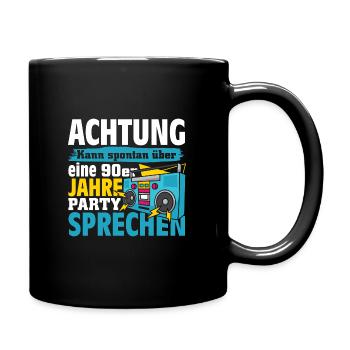Kann spontan über eine 90er Jahre Party - Tasse einfarbig - Schwarz - Rechts