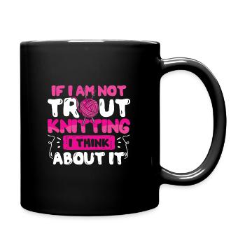 If you dont like Knitting - Tasse einfarbig - Schwarz - Rechts