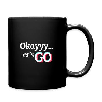 okaaayyy, allons-y... Meme Imprimer - Mug uni - noir - Droite