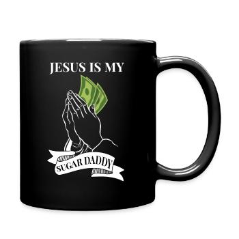 Jesus is my sugar daddy | Jesus ist mein Sugar Dad - Tasse einfarbig - Schwarz - Rechts