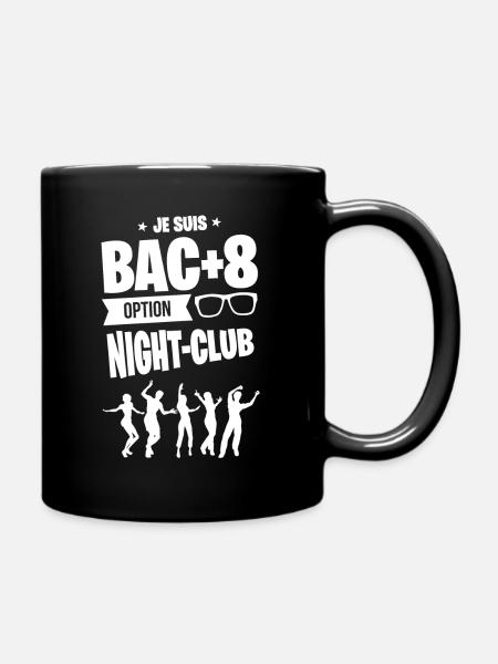 BAC+8 Night-Club idée cadeau personnalisé fêtard - Mug uni - noir