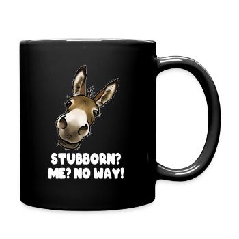Hartnäckig? Ich? (Esel-Design) für Blanck und Dunkel - Tasse einfarbig - Schwarz - Rechts