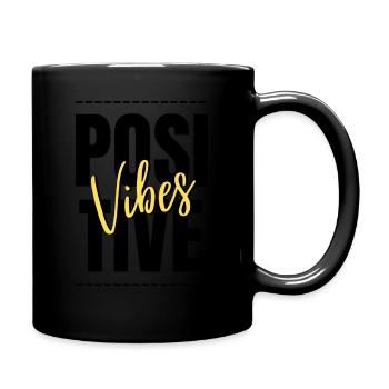 Positive Vibes - Tasse einfarbig - Schwarz - Rechts