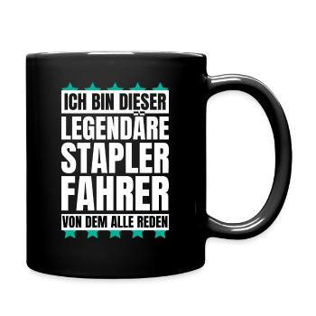 Ich bin dieser legendäre Staplerfahrer - Tasse einfarbig - Schwarz - Rechts