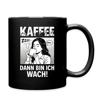 Café puis je suis réveillé ! - Mug uni - noir - Droite