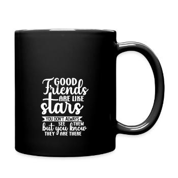 Good Friends Are Like Stars... - Full Colour Mug - black - Right