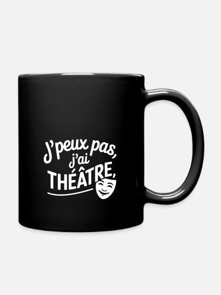 Ich kann kein Theater haben - Tasse einfarbig - Schwarz