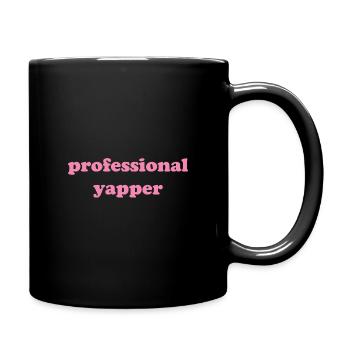 professional yapper - Tasse einfarbig - Schwarz - Rechts
