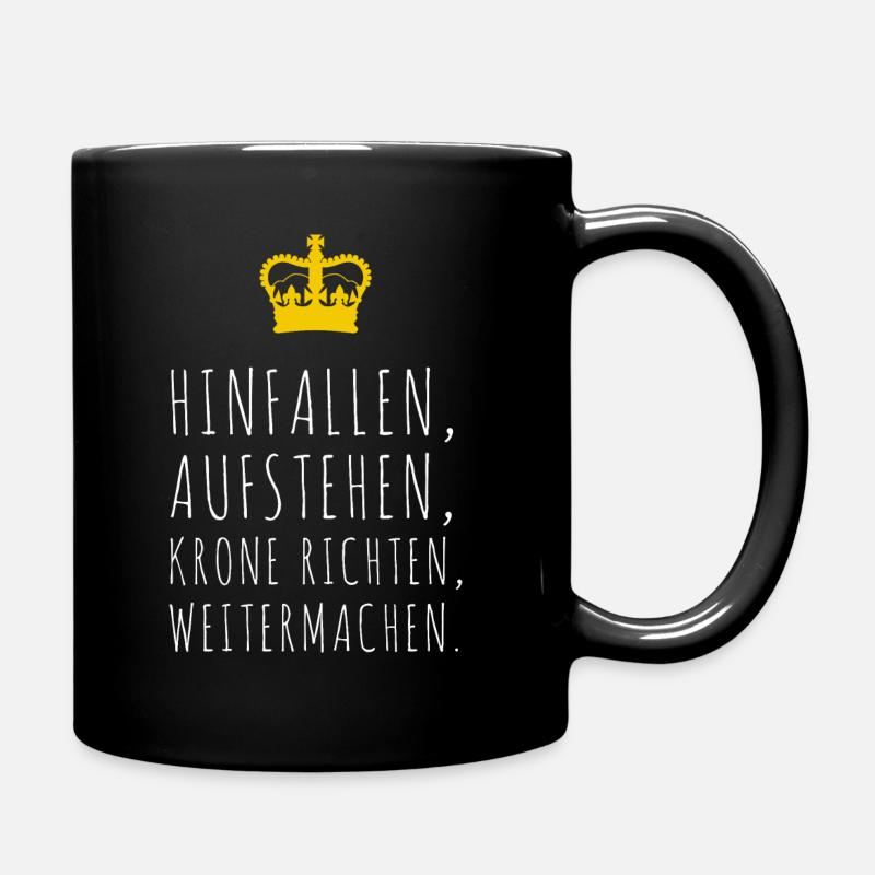 Krone richten und weitermachen - Tasse einfarbig - Schwarz