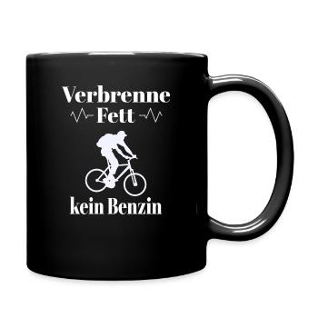 Verbrenne Fett kein Benzin Lustiger Spruch Fahrrad - Tasse einfarbig - Schwarz - Rechts