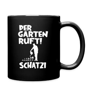 DER GARTEN RUFT SCHATZI T-SHIRT GESCHENKIDEE - Tasse einfarbig - Schwarz - Rechts