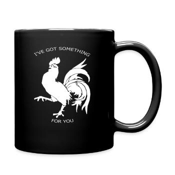 I v got something for you weiss - Tasse einfarbig - Schwarz - Rechts
