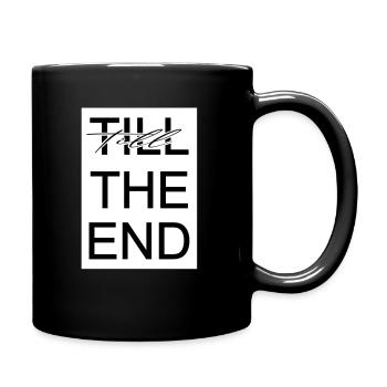 TILL the end - Tasse einfarbig - Schwarz - Rechts