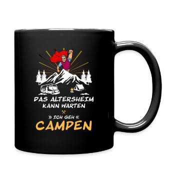 Das Altersheim Kann Warten Ich Geh Campen Rentner - Tasse einfarbig - Schwarz - Rechts