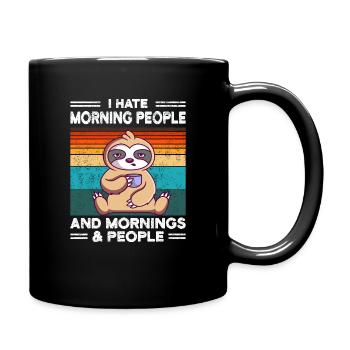 Sloth hate morning people hate morning people - Full Colour Mug - black - Right