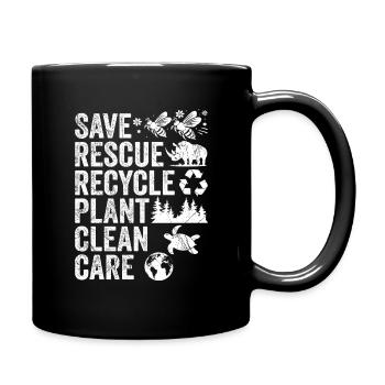 Speichern Retten Recyceln Anlage Saubere Pflege | Tag der Erde - Tasse einfarbig - Schwarz - Rechts