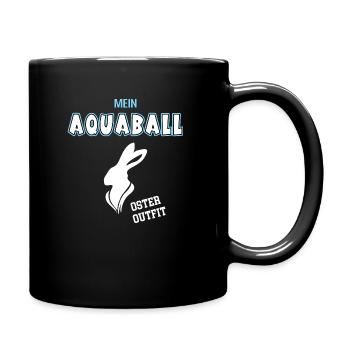 Aquaball Oster Outfit Ostergeschenk Aquaballer - Tasse einfarbig - Schwarz - Rechts