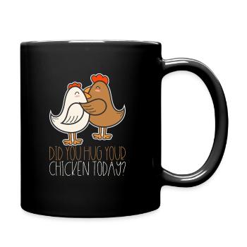 Did You Hug Your Chicken Today Gift - Full Colour Mug - black - Right