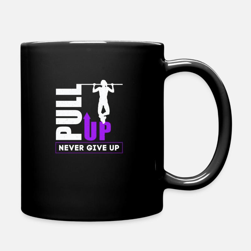 Pull Up Never Give Up Frauen Calisthenics - Tasse einfarbig - Schwarz