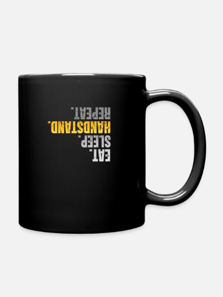 Eat Sleep Handstand Repeat Calisthenics Fitness - Tasse einfarbig - Schwarz
