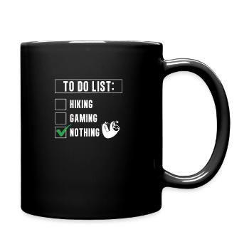 To Do List Nothing Funny Slow Slothing For Lazy - Full Colour Mug - black - Right