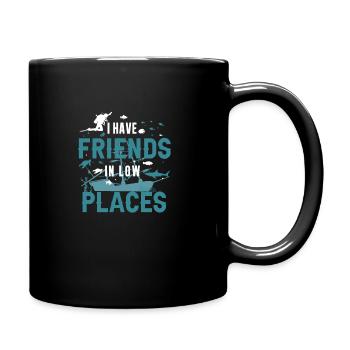 Ich habe Freunde in niedrigen Lagen Shark - Tasse einfarbig - Schwarz - Rechts