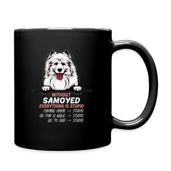 Ohne Samojede ist alles doof - Tasse einfarbig - Schwarz - Rechts