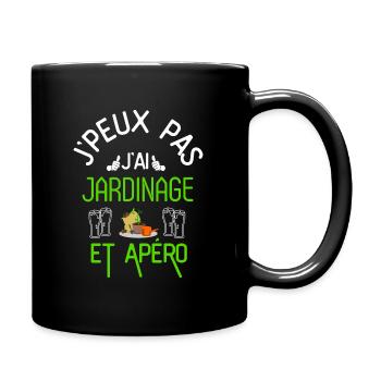 J Peux Pas J Ai Jardinage et Apéro - Mug uni - noir - Droite