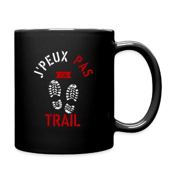 J Peux Pas J Ai Trail - Mug uni - noir - Droite