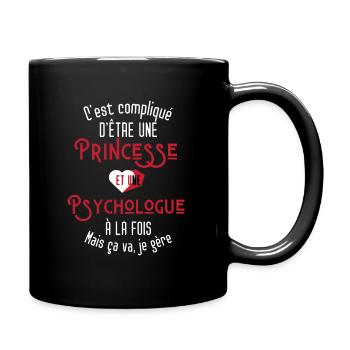 C'est compliqué d'être Une Princesse Psychologue - Mug uni - noir - Droite