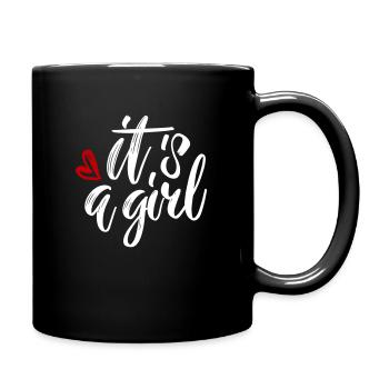 its Girl ist ein Mädchen Schwangerschaft Pregnant - Tasse einfarbig - Schwarz - Rechts