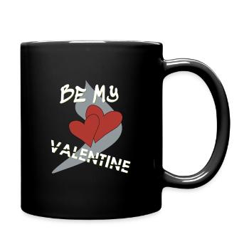 Be my Valentine, Valentinstag kann kommen - Tasse einfarbig - Schwarz - Rechts