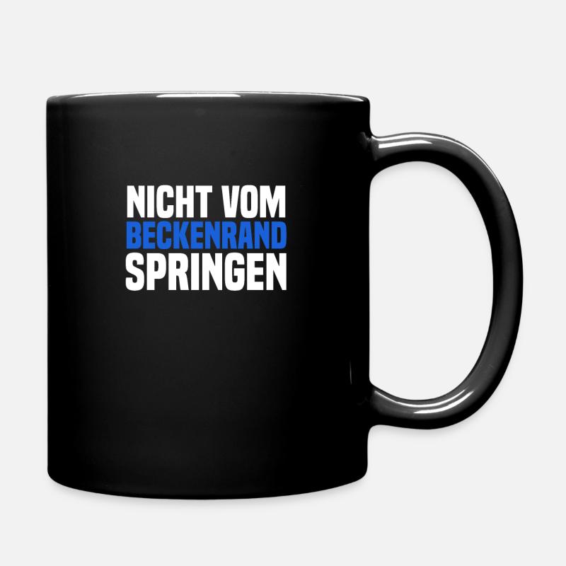 Nicht Vom Beckenrand Springen Bademeister Geschenk - Tasse einfarbig - Schwarz
