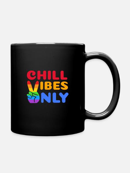 Pride LGBT Chill Vibes uniquement - Mug uni - noir
