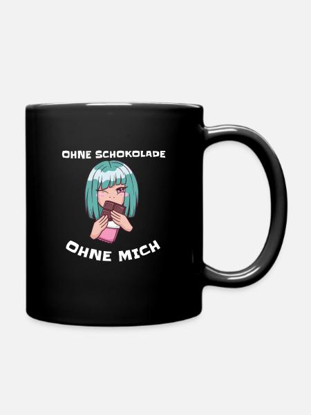 Ohne Schokolade Ohne Mich - Tasse einfarbig - Schwarz