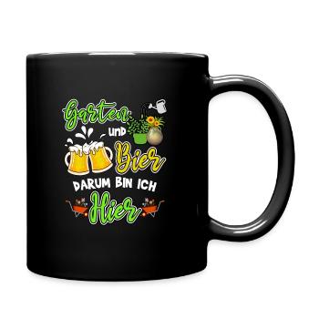 Garten und Bier Darum Bin Ich Hier - Tasse einfarbig - Schwarz - Rechts