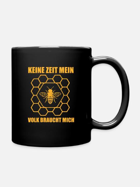 Keine Zeit mein Volk braucht mich Biene Imker - Tasse einfarbig - Schwarz
