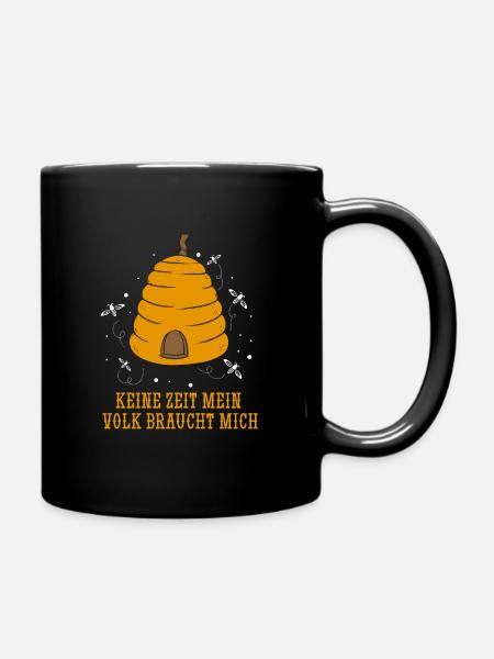 Keine Zeit mein Volk braucht mich Biene Imker - Tasse einfarbig - Schwarz
