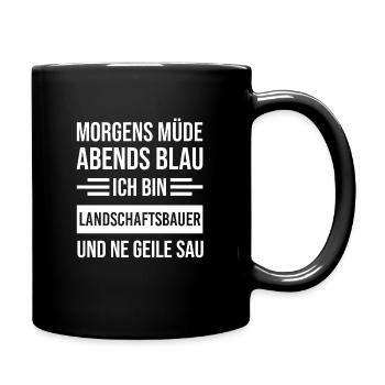 Morgens Müde Abends Blau Landschaftsbauer - Tasse einfarbig - Schwarz - Rechts