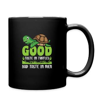 Good Taste in Turtles bad taste in men - Tasse einfarbig - Schwarz - Rechts