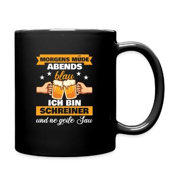 Morgens Müde Abends Blau Schreiner - Tasse einfarbig - Schwarz - Rechts