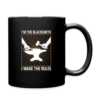 I'm the Blacksmith - I make the rules - Tasse einfarbig - Schwarz - Rechts