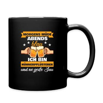 Morgens Müde Abends Blau Hühnerpflüsterer - Tasse einfarbig - Schwarz - Rechts