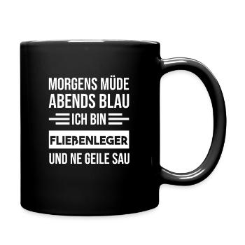 Morgens Müde Abends Blau Fliesenleger - Tasse einfarbig - Schwarz - Rechts